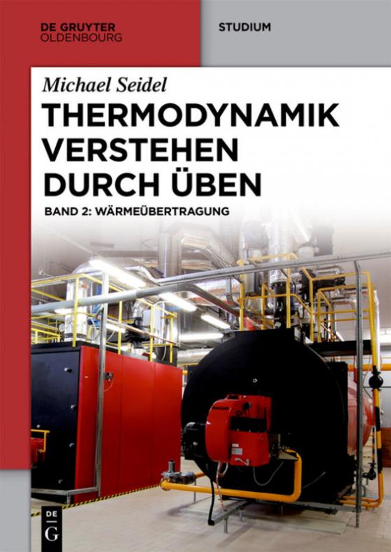 Cover-Bild Michael Seidel: Thermodynamik – Verstehen durch Üben / Wärmeübertragung