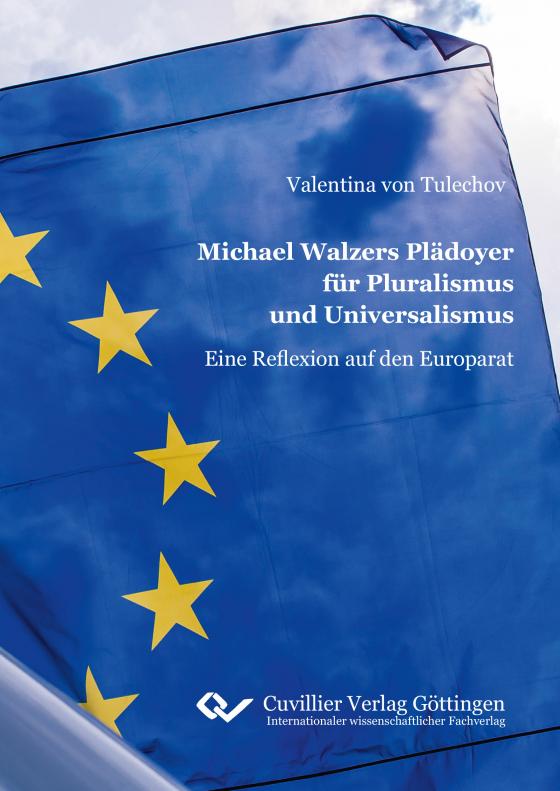 Cover-Bild Michael Walzers Plädoyer für Pluralismus und Universalismus