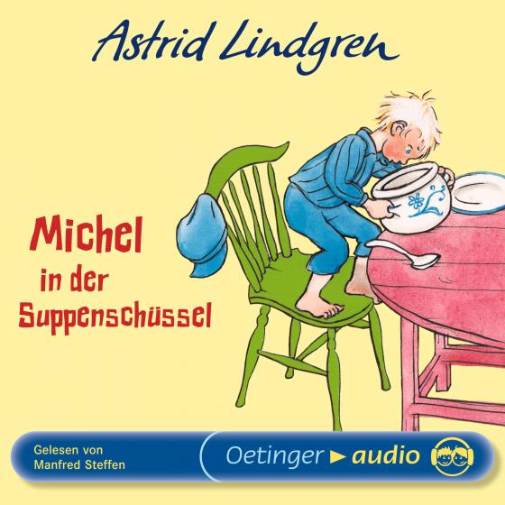 Cover-Bild Michel aus Lönneberga 1. Michel in der Suppenschüssel