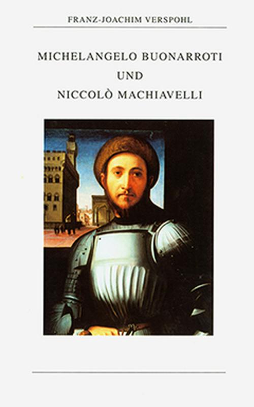 Cover-Bild Michelangelo Buonarroti und Niccolò Machiavelli