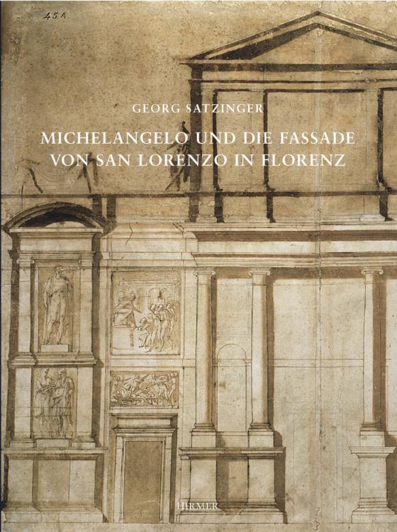 Cover-Bild Michelangelo und die Fassade von San Lorenzo in Florenz