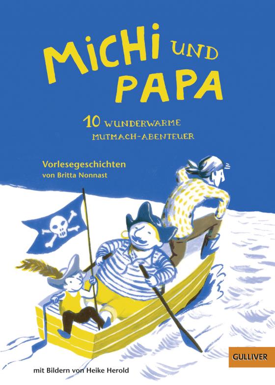 Cover-Bild Michi und Papa. 10 wunderwarme Mutmach-Abenteuer