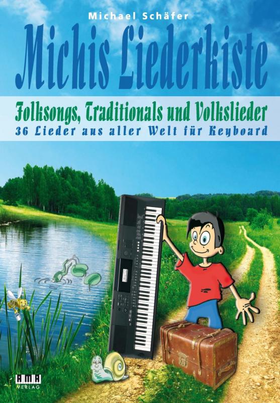 Cover-Bild Michis Liederkiste: Folksongs, Traditionals und Volkslieder für Keyboard