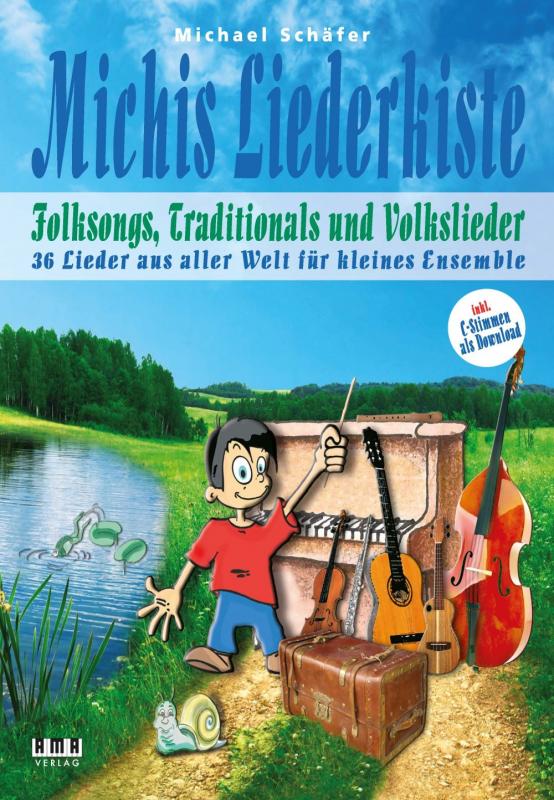 Cover-Bild Michis Liederkiste: Folksongs, Traditionals und Volkslieder für kleines Ensemble