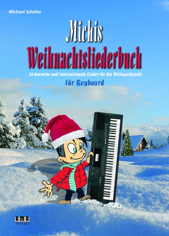 Cover-Bild Michis Weihnachtsliederbuch für Keyboard