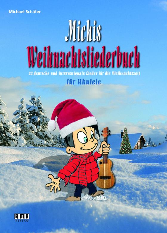 Cover-Bild Michis Weihnachtsliederbuch für Ukulele