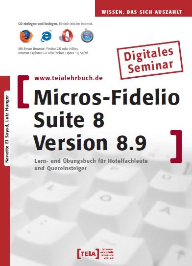 Cover-Bild MICROS-Fidelio SUITE8 Version 8.9