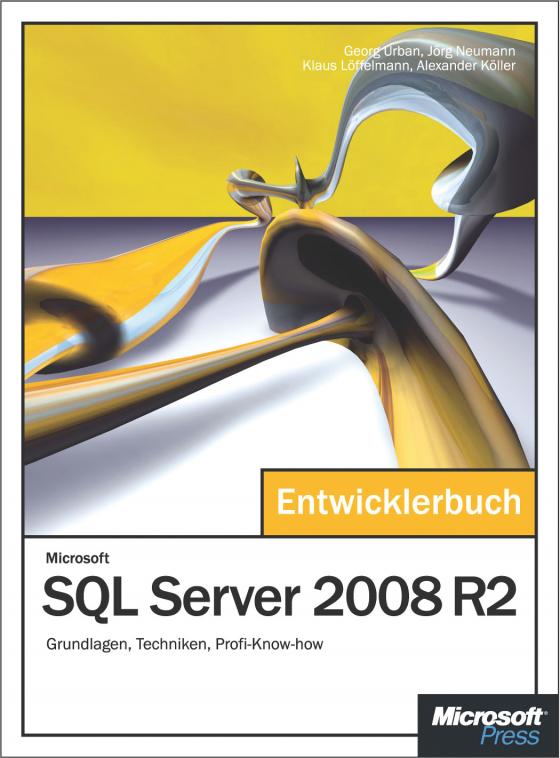 Cover-Bild Microsoft SQL Server 2008 R2 - Das Entwicklerbuch