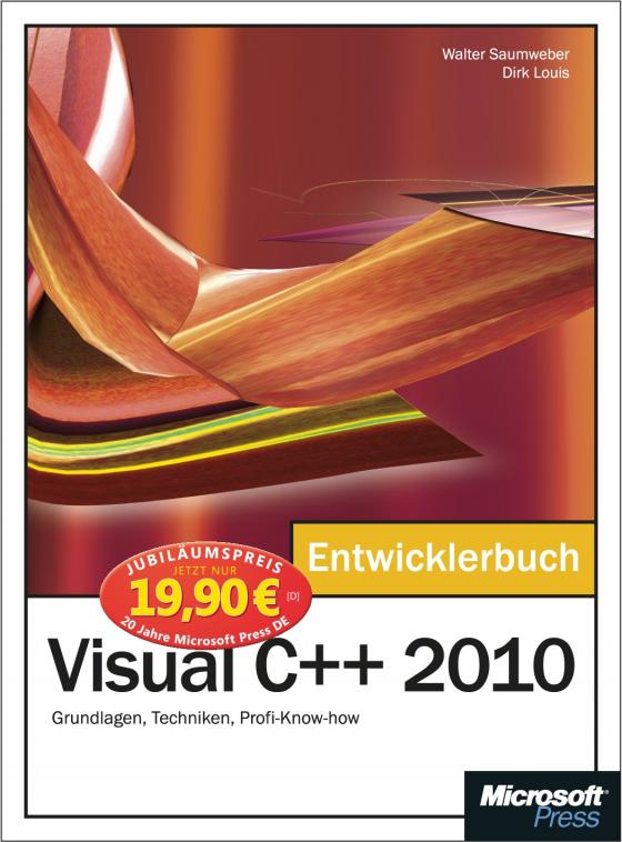 Cover-Bild Microsoft Visual C++ 2010 - Das Entwicklerbuch - Jubiläumsausgabe