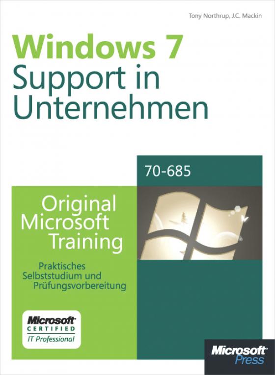 Cover-Bild Microsoft Windows 7 - Support in Unternehmen - Original Microsoft Training für Examen 70-685