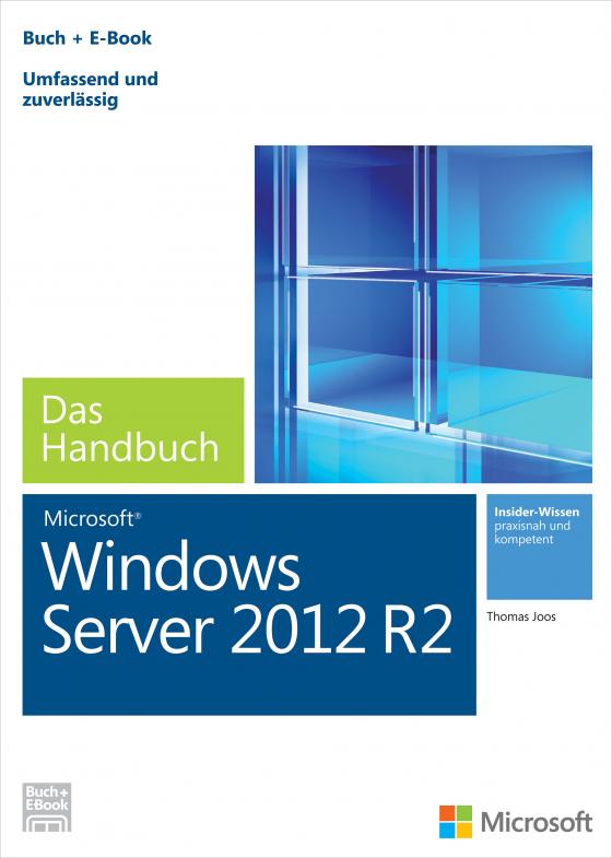 Cover-Bild Microsoft Windows Server 2012 R2 - Das Handbuch