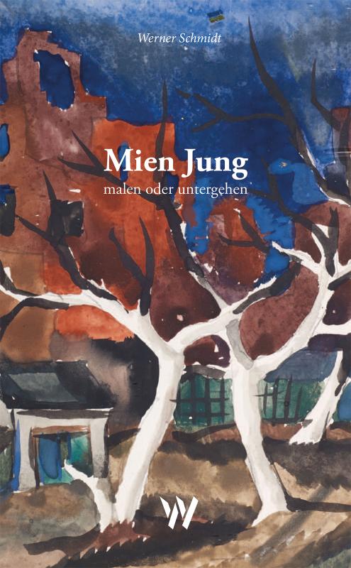 Cover-Bild Mien Jung – malen oder untergehen