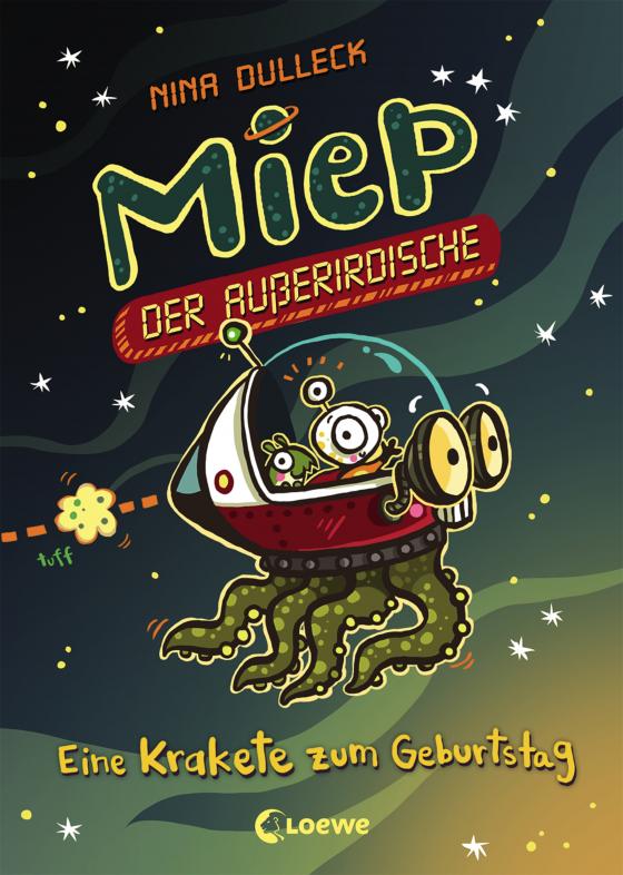 Cover-Bild Miep, der Außerirdische (Band 2) - Eine Krakete zum Geburtstag