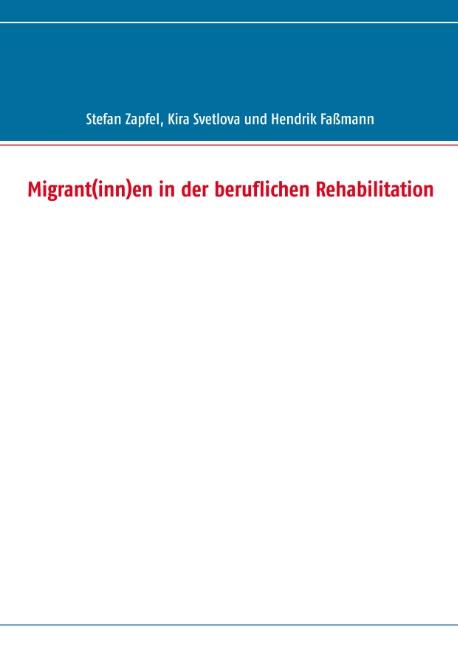 Cover-Bild Migrant(inn)en in der beruflichen Rehabilitation