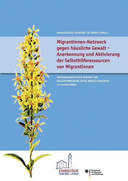 Cover-Bild Migrantinnen-Netzwerk gegen häusliche Gewalt – Anerkennung und Aktivierung der Selbsthilferessourcen von Migrantinnen