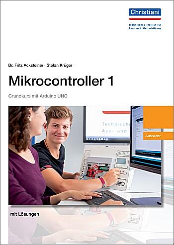 Cover-Bild Mikrocontroller 1 Grundkurs mit Arduino UNO