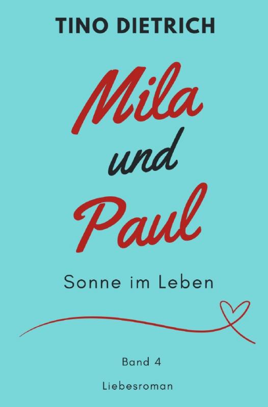 Cover-Bild Mila und Paul / Mila und Paul: Sonne im Leben