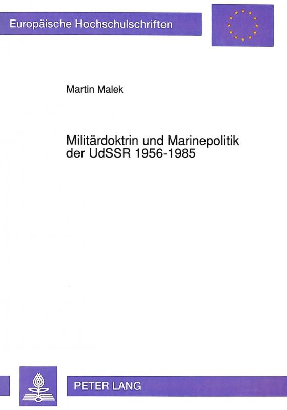 Cover-Bild Militärdoktrin und Marinepolitik der UdSSR 1956-1985