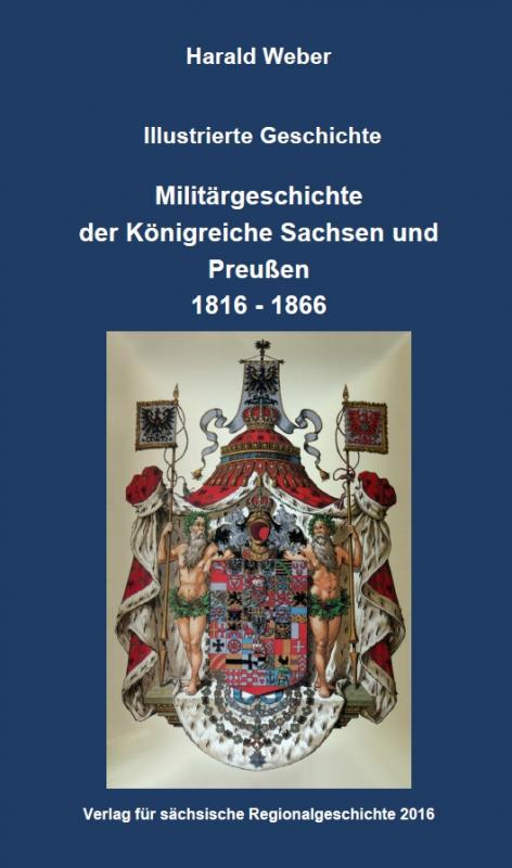 Cover-Bild Militärgeschichte der Königreiche Sachsen und Preußen 1816-1866