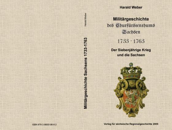 Cover-Bild Militärgeschichte des Churfürstenthums Sachsen. 1733-1763