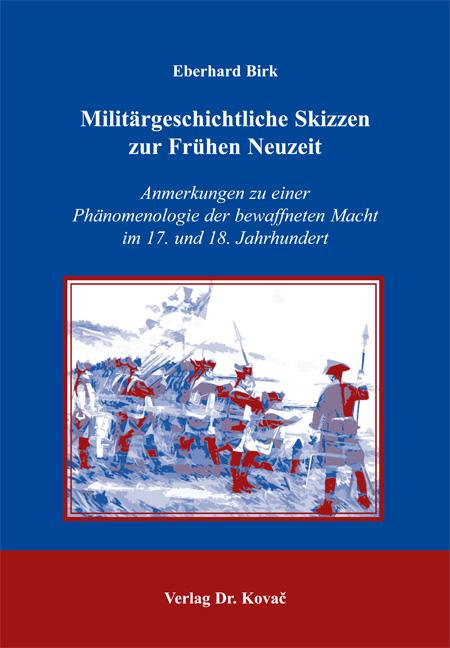 Cover-Bild Militärgeschichtliche Skizzen zur Frühen Neuzeit