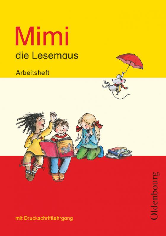Cover-Bild Mimi, die Lesemaus - Fibel für den Erstleseunterricht - Ausgabe E für alle Bundesländer - Ausgabe 2008