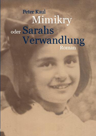 Cover-Bild Mimikry oder Sarahs Verwandlung