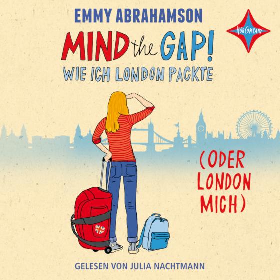 Cover-Bild Mind the Gap! Wie ich London packte (oder London mich)