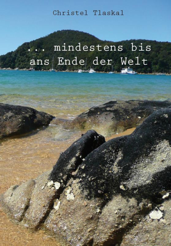 Cover-Bild ... mindestens bis ans Ende der Welt