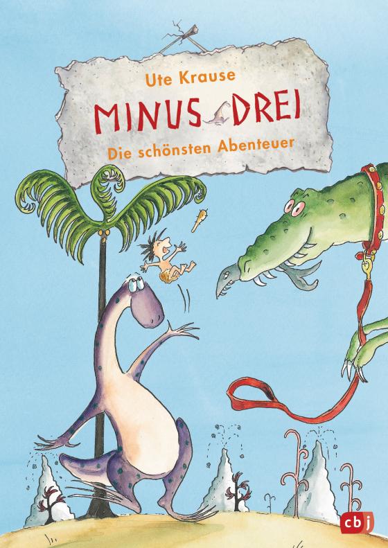 Cover-Bild Minus Drei - Die schönsten Abenteuer