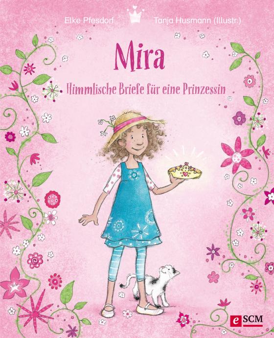 Cover-Bild Mira - Himmlische Briefe für eine Prinzessin