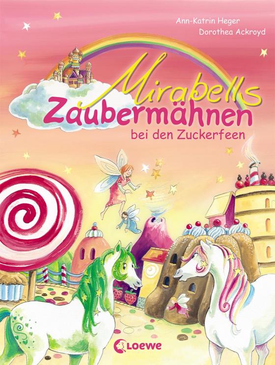 Cover-Bild Mirabells Zaubermähnen bei den Zuckerfeen (Band 2)