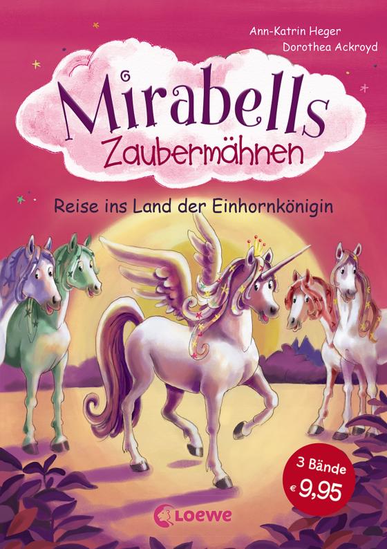 Cover-Bild Mirabells Zaubermähnen - Reise ins Land der Einhornkönigin