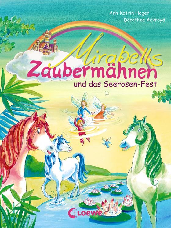 Cover-Bild Mirabells Zaubermähnen und das Seerosen-Fest