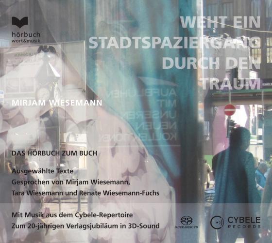 Cover-Bild Mirjam Wiesemann: Weht ein Stadtspaziergang durch den Traum (Hörbuch)