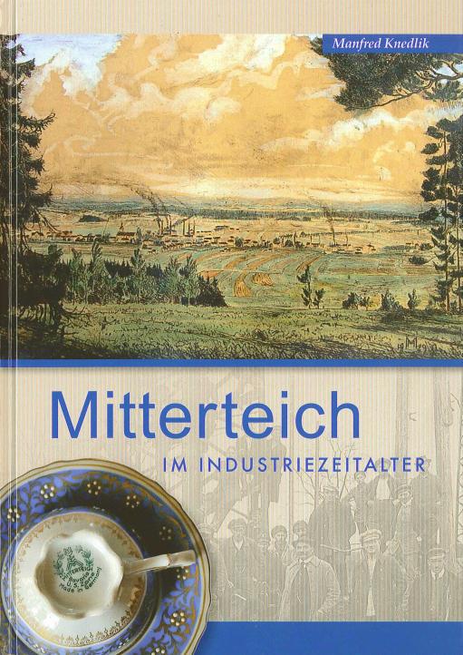 Cover-Bild Mirtterteich im Industriezeitalter