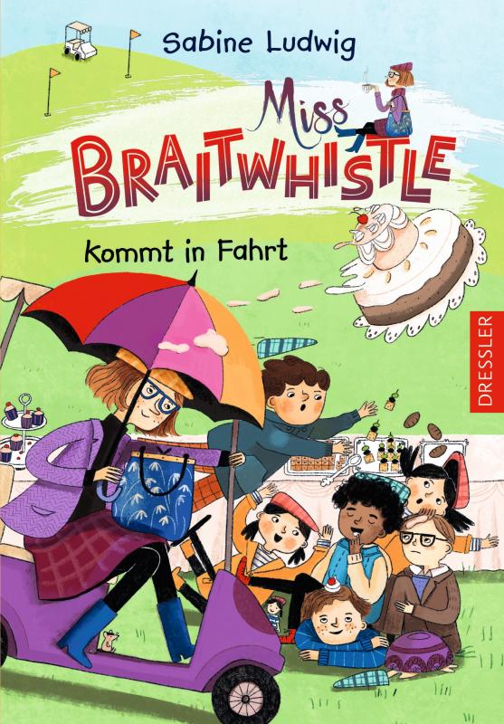 Cover-Bild Miss Braitwhistle 2. Miss Braitwhistle kommt in Fahrt