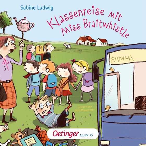 Cover-Bild Miss Braitwhistle 5. Klassenreise mit Miss Braitwhistle