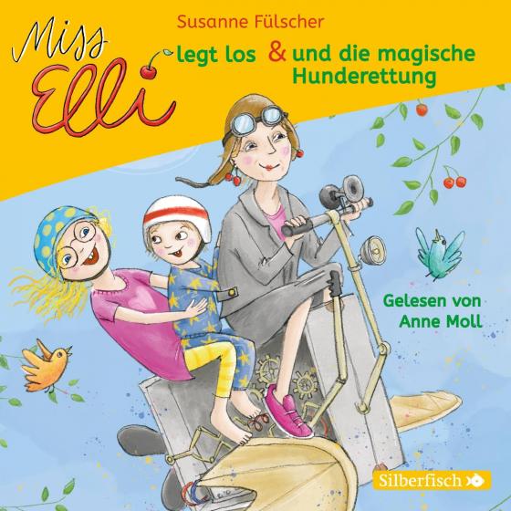 Cover-Bild Miss Elli legt los / Miss Elli und die magische Hunderettung