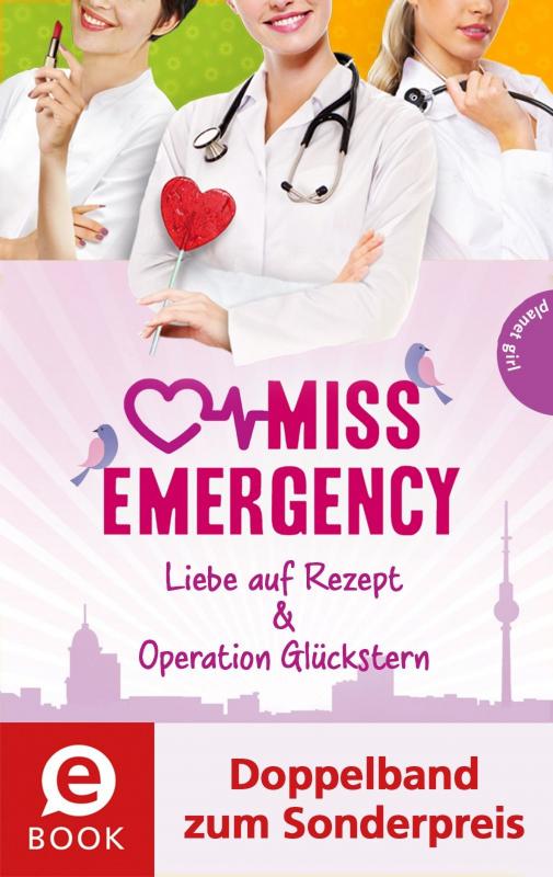 Cover-Bild Miss Emergency 3&4 (Doppelband zum Sonderpreis)