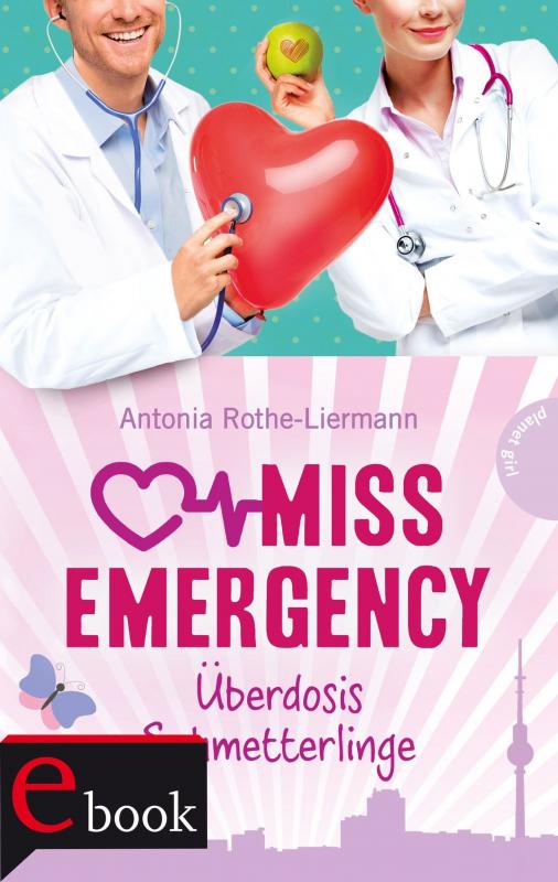 Cover-Bild Miss Emergency 5: Überdosis Schmetterlinge