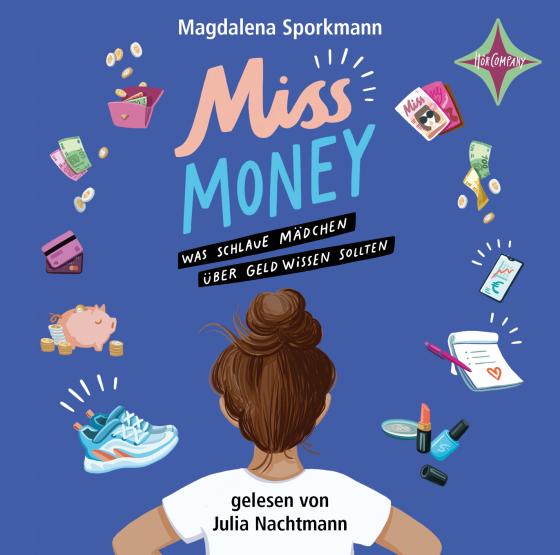 Cover-Bild Miss Money - Was schlaue Mädchen über Geld wissen sollten