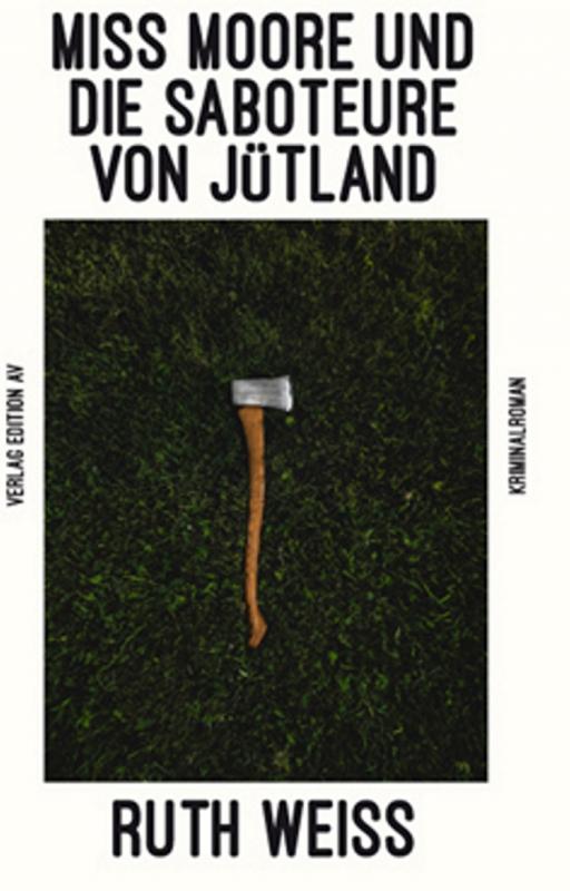 Cover-Bild Miss Moore und die Saboteure von Jütland