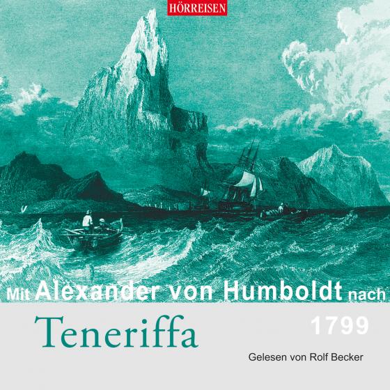 Cover-Bild Mit Alexander von Humboldt nach Teneriffa