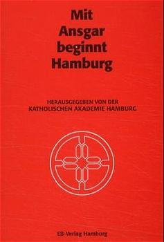 Cover-Bild Mit Ansgar beginnt Hamburg