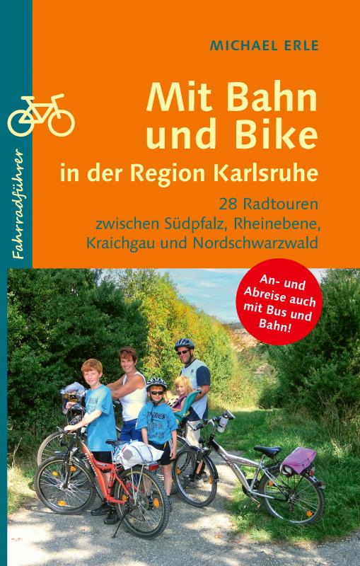 Cover-Bild Mit Bahn und Bike in der Region Karlsruhe