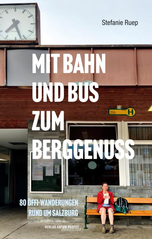 Cover-Bild Mit Bahn und Bus zum Berggenuss