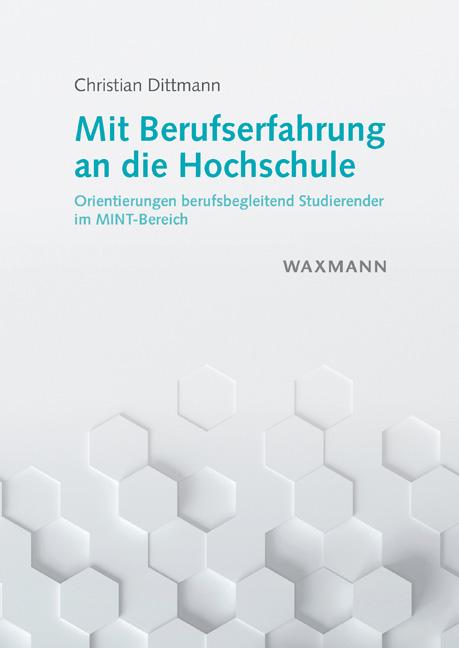 Cover-Bild Mit Berufserfahrung an die Hochschule