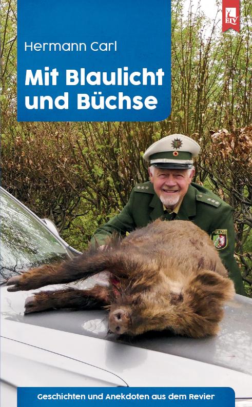 Cover-Bild Mit Blaulicht und Büchse