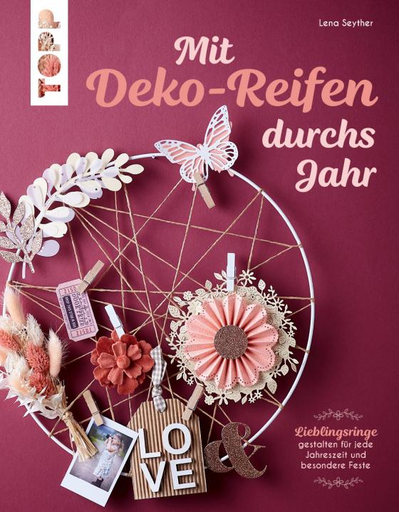 Cover-Bild Mit Deko-Reifen durchs Jahr
